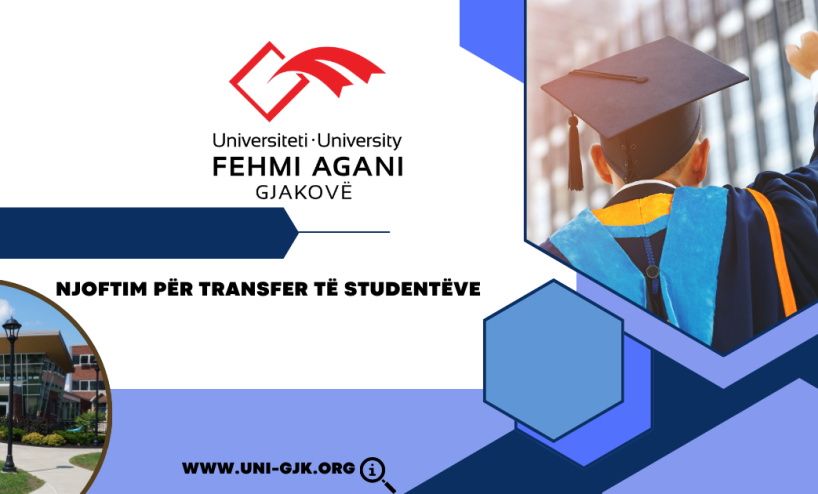 Njoftim rreth transferit të studentëve në UFAGJ (transferi veror)